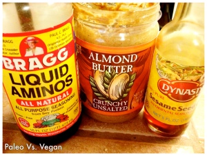 bragg's liquid aminos, almond butter, sesame oil